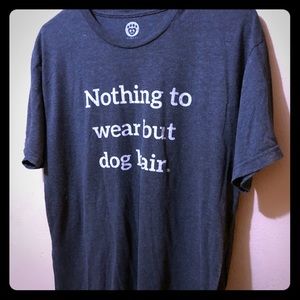 “Nothing to wear but dog hair” tee🐶🤷🏻‍♀️